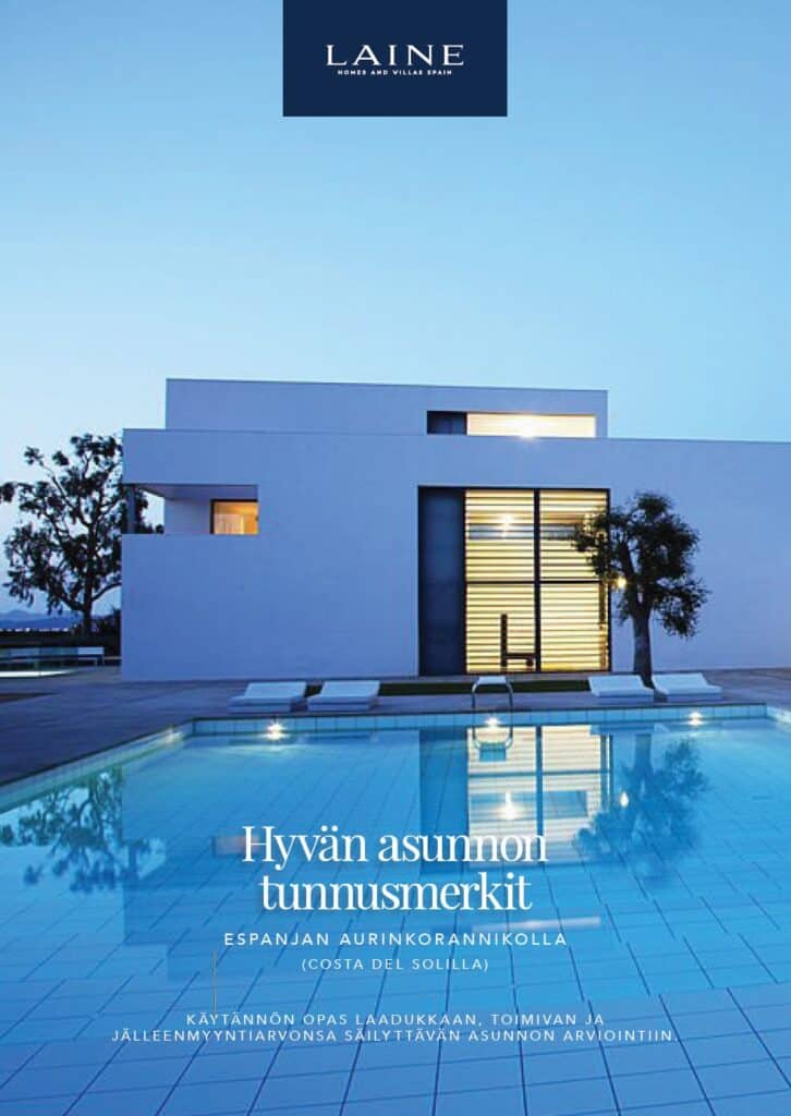Hyvän asunnon tunnusmerkit Espanjan Aurinkorannikolla -opas